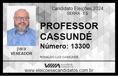 Candidato PROFESSOR CASSUNDÉ 2024 - SERRA - Eleições