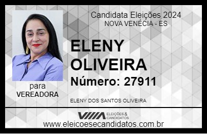 Candidato ELENY OLIVEIRA 2024 - NOVA VENÉCIA - Eleições