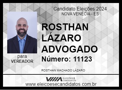 Candidato ROSTHAN LÁZARO ADVOGADO 2024 - NOVA VENÉCIA - Eleições