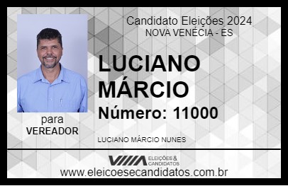 Candidato LUCIANO MÁRCIO 2024 - NOVA VENÉCIA - Eleições