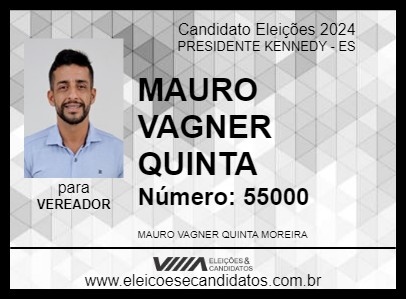 Candidato MAURO VAGNER QUINTA 2024 - PRESIDENTE KENNEDY - Eleições