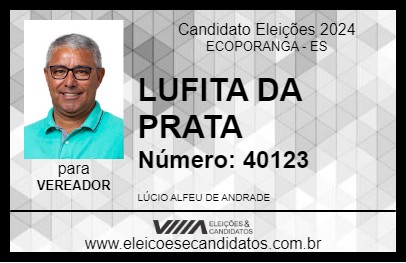 Candidato LUFITA DA PRATA 2024 - ECOPORANGA - Eleições