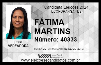 Candidato FÁTIMA MARTINS 2024 - ECOPORANGA - Eleições