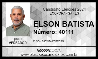 Candidato ELSON BATISTA 2024 - ECOPORANGA - Eleições