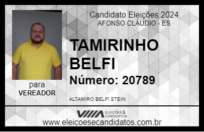 Candidato TAMIRINHO BELFI 2024 - AFONSO CLÁUDIO - Eleições