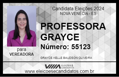 Candidato PROFESSORA GRAYCE 2024 - NOVA VENÉCIA - Eleições