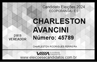 Candidato CHARLESTON AVANCINI 2024 - ECOPORANGA - Eleições