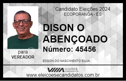 Candidato DISON O ABENÇOADO 2024 - ECOPORANGA - Eleições