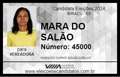 Candidato MARA DO SALÃO 2024 - IBIRAÇU - Eleições