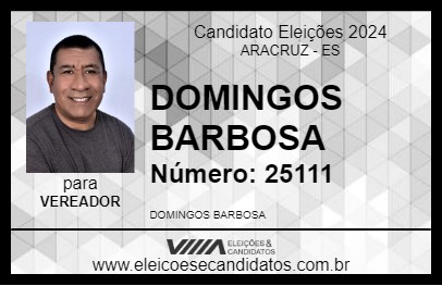 Candidato DOMINGOS BARBOSA 2024 - ARACRUZ - Eleições