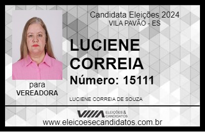 Candidato LUCIENE CORREIA 2024 - VILA PAVÃO - Eleições