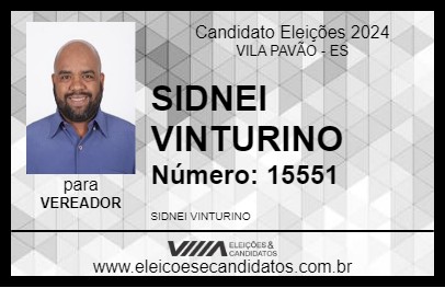 Candidato SIDNEI VINTURINO 2024 - VILA PAVÃO - Eleições