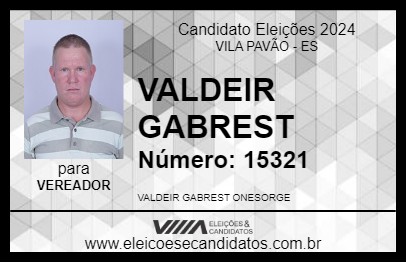 Candidato VALDEIR GABREST 2024 - VILA PAVÃO - Eleições