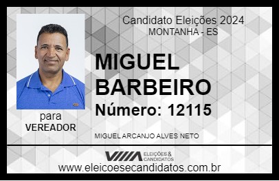 Candidato MIGUEL BARBEIRO 2024 - MONTANHA - Eleições