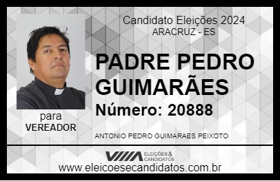 Candidato PADRE PEDRO GUIMARÃES 2024 - ARACRUZ - Eleições