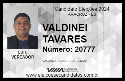 Candidato VALDINEI TAVARES 2024 - ARACRUZ - Eleições