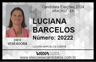 Candidato LUCIANA BARCELOS 2024 - ARACRUZ - Eleições