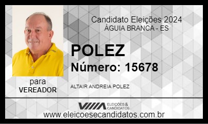 Candidato POLEZ 2024 - ÁGUIA BRANCA - Eleições