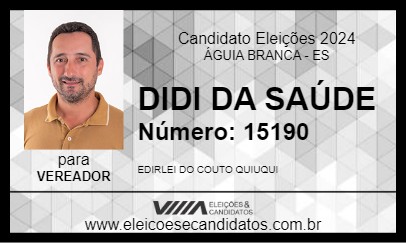 Candidato DIDI DA SAÚDE 2024 - ÁGUIA BRANCA - Eleições