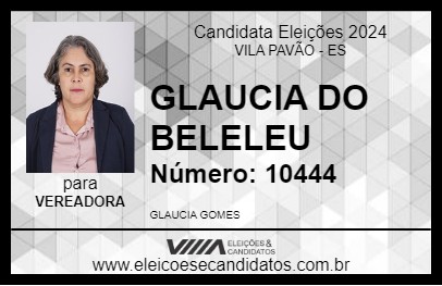 Candidato GLAUCIA DO BELELEU 2024 - VILA PAVÃO - Eleições