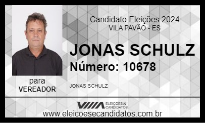 Candidato JONAS SCHULZ 2024 - VILA PAVÃO - Eleições