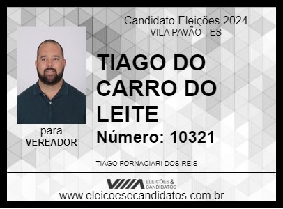 Candidato TIAGO DO CARRO DO LEITE 2024 - VILA PAVÃO - Eleições