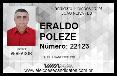 Candidato ERALDO POLEZE 2024 - JOÃO NEIVA - Eleições