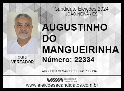 Candidato AUGUSTINHO DO MANGUEIRINHA 2024 - JOÃO NEIVA - Eleições