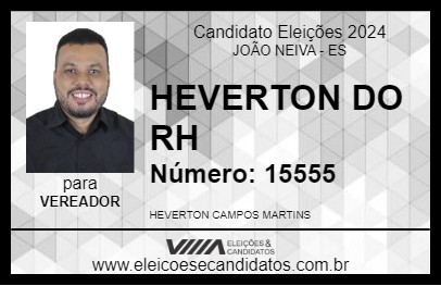 Candidato HEVERTON DO RH 2024 - JOÃO NEIVA - Eleições