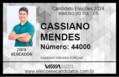 Candidato CASSIANO MENDES 2024 - MIMOSO DO SUL - Eleições