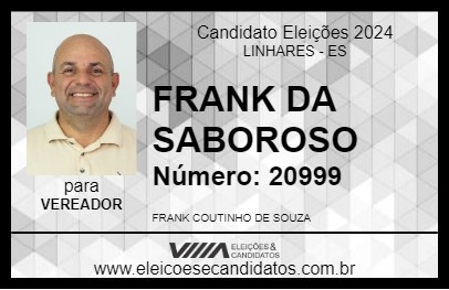 Candidato FRANK DA SABOROSO 2024 - LINHARES - Eleições