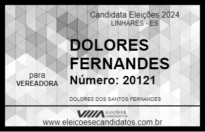 Candidato DOLORES FERNANDES 2024 - LINHARES - Eleições