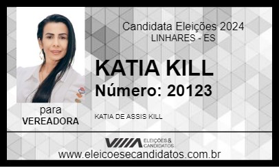 Candidato KATIA KILL 2024 - LINHARES - Eleições