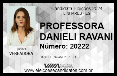 Candidato PROFESSORA DANIELI RAVANI 2024 - LINHARES - Eleições