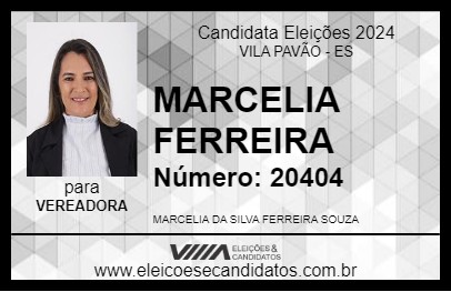 Candidato MARCELIA FERREIRA 2024 - VILA PAVÃO - Eleições