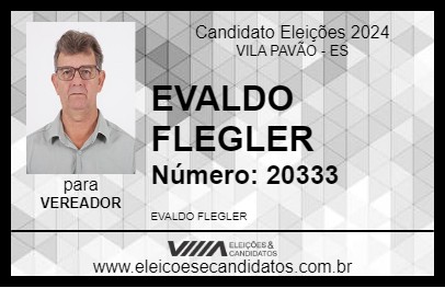 Candidato EVALDO FLEGLER 2024 - VILA PAVÃO - Eleições