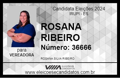 Candidato ROSANA RIBEIRO 2024 - IRUPI - Eleições