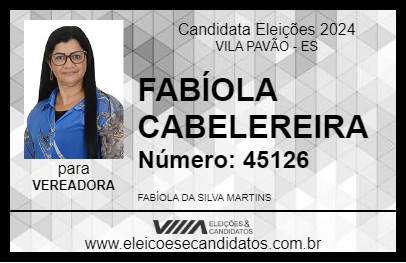 Candidato FABÍOLA CABELEREIRA 2024 - VILA PAVÃO - Eleições