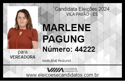 Candidato MARLENE PAGUNG 2024 - VILA PAVÃO - Eleições