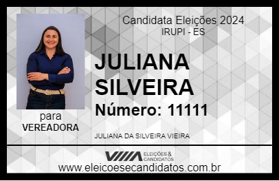 Candidato JULIANA SILVEIRA 2024 - IRUPI - Eleições