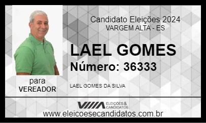 Candidato LAEL GOMES  2024 - VARGEM ALTA - Eleições