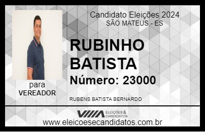 Candidato RUBINHO BATISTA 2024 - SÃO MATEUS - Eleições