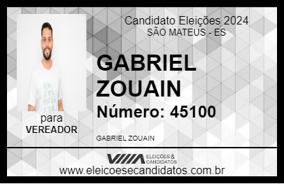 Candidato GABRIEL ZOUAIN 2024 - SÃO MATEUS - Eleições