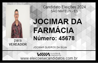 Candidato JOCIMAR  DA FARMÁCIA 2024 - SÃO MATEUS - Eleições