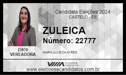 Candidato ZULEICA 2024 - CASTELO - Eleições