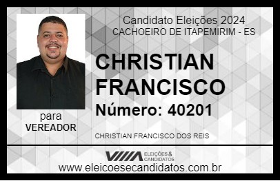 Candidato CHRISTIAN FRANCISCO 2024 - CACHOEIRO DE ITAPEMIRIM - Eleições