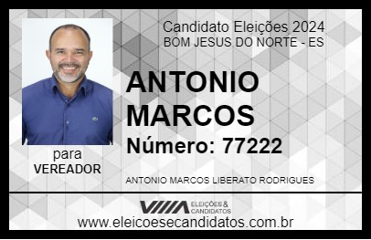 Candidato ANTONIO MARCOS 2024 - BOM JESUS DO NORTE - Eleições