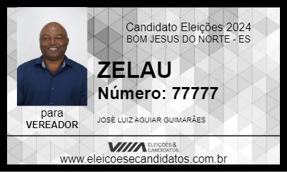 Candidato ZELAU 2024 - BOM JESUS DO NORTE - Eleições