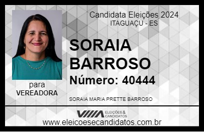 Candidato SORAIA BARROSO 2024 - ITAGUAÇU - Eleições