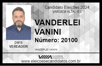 Candidato VANDERLEI VANINI 2024 - VARGEM ALTA - Eleições